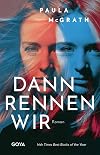 Dann rennen wir Roman