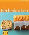 Becherkuchen (GU K&uuml;chenratgeber Relaunch 2006)