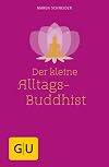 Der kleine Alltagsbuddhist
