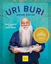 Uri Buri - meine Küche: Israels legendärer Koch in seinem Element (GU Autoren-Kochbücher)