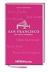 San Francisco. Eine Stadt in Biographien