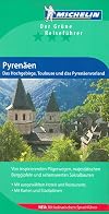 Pyrenäen : das Hochgebirge, Toulouse und das Pyrenäenvorland [Michelin - der grüne Reiseführer]