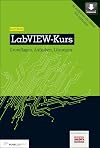 LabVIEW-Kurs – Grundlagen, Aufgaben, Lösungen