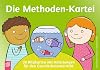 Die Methoden-Kartei: 30 Bildkarten mit Anleitungen für den Grundschulunterricht