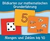 Mengen und Zahlen bis 10 (Bildkarten zur mathematischen Grunderfahrung)