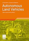 Autonomous Land Vehicles Steps towards Service Robots