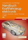 Handbuch kraftfahrzeugelektronik : grundlagen, komponenten, systeme, anwendungen