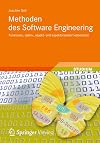 Methoden des Software Engineering: Funktions-, daten-, objekt- und aspektorientiert entwickeln