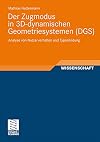 Der zugmodus in 3D-dynamischen geometriesystemen (DGS) : analyse von nutzerverhalten und Typenbildung