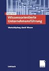 Knowledge Management: Value Creation Through Organizational Learning