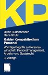 Gabler Kompaktlexikon personal : wichtige begriffe zu Personalwirtschaft, personalmanagement, arbeits- und sozialrecht
