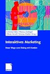 Interaktives marketing : neue wege zum dialog mit kunden