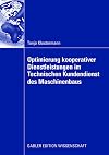 Optimierung kooperativer dienstleistungen im Technischen kundendienst des maschinenbaus