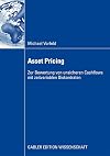 Asset Pricing Zur Bewertung von unsicheren Cashflows mit zeitvariablen Diskontraten