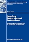 Synergien in Rechtsprechung und rechnungslegung : behandlung von synergiepotenzialen im gesellschafts- und handelsrecht