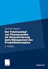 Der Patentauslauf von pharmazeutika als herausforderung beim management des produktlebenszyklus