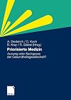 Priorisierte Medizin Ausweg oder Sackgasse der Gesundheitsgesellschaft?