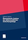 Ökonomische analyse der aktienrechtlichen anfechtungsklage