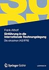 Einführung in die internationale Rechnungslegung Die einzelnen IAS/IFRS