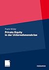Private Equity in der Unternehmenskrise