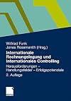 Internationale rechnungslegung und internationales controlling : herausforderungen, handlungsfelder, erfolgspotenziale