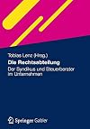 Die rechtsabteilung : Der syndikus und steuerberater im unternehmen
