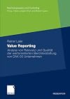 Value reporting : analyse von relevanz und qualitΓ€t der wertorientierten berichterstattung von DAX-30 unternehmen