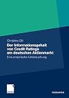 Der informationsgehalt von credit ratings am deutschen aktienmarkt : eine empirische untersuchung
