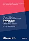 Open innovation in life sciences : konzepte und methoden offener innovationsprozesse im Pharma-Mittelstand