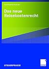 Das neue reisekostenrecht