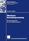 Öffentliches beschaffungsmarketing : ein kennzahlensystem für das Vergabemanagement