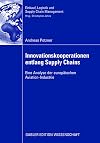 Innovationskooperationen entlang supply chains : eine analyse der europรคischen aviation-industrie