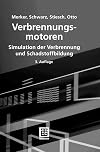 Verbrennungsmotoren Simulation der Verbrennung und Schadstoffbildung