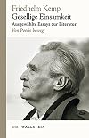 Gesellige Einsamkeit ausgewählte Essays zur Literatur