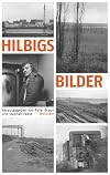 Hilbigs Bilder : Essays und Aufsätze