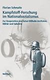 Kampfstoff-Forschung im Nationalsozialismus : Zur Kooperation von Kaiser-Wilhelm-Instituten, Militär und Industrie
