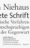 Verfremdete Schrift typographische Verfahren in der deutschsprachigen Erzählliteratur der Gegenwart