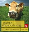 Tierische Wettervorhersage was Schwalbe, Kuh & Co. verraten