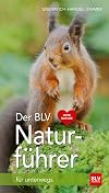 Der BLV Naturführer: für unterwegs