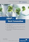 ABAP - Next Generation: ABAP - Wie sie es noch nie gesehen haben (SAP PRESS)