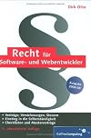 Recht für Software- und Webentwickler: Verträge, Versicherungen, Steuern. Einstieg in die Selbstständigkeit. Checklis