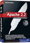 Apache 2: Skalierung, Performance-Tuning, CGI, SSI, Authentifizierung, Sicherheit, VMware Re: Das umfassende Handbuch (Galileo Computing)