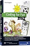 Coding for Fun mit C#: Garantiert kein Lehrbuch! (Galileo Computing)