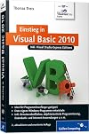 Einstieg in Visual Basic 2010: Inkl. Visual Studio Express Editions (Galileo Computing)