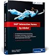 SAP Interactive Forms by Adobe (SAP PRESS)