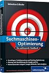 Suchmaschinen-Optimierung: Das umfassende Handbuch (Galileo Computing)