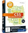 CSS: Das umfassende Handbuch. Aktuell zu CSS3 und HTML5, inkl. Mobiles Webdesign mit CSS, CSS-Layouts, CSS-Praxis, YAML, jQuery, Grids u.v.m. (Galileo Computing)