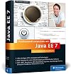 Professionell entwickeln mit Java EE 7: Das umfassende Handbuch (Galileo Computing)