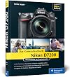 Nikon D7200. Das Kamerahandbuch