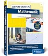 Fit fürs Studium - Mathematik